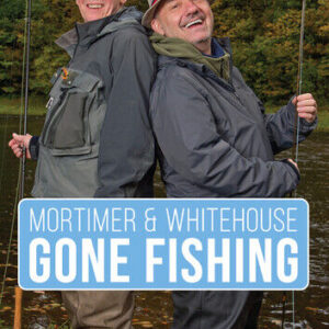 Mortimer & Whitehouse - Gone Fishing: The Complete Third Series DVD (2020) Bob Region 2  Brand New