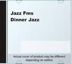 Various : Jazz Fms Dinner Jazz CD Pre-Owned