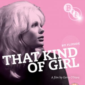 That Kind of Girl DVD (2011) Margaret Rose Keil, O'Hara (DIR) Cert 12 2 Discs Region 2  Brand New