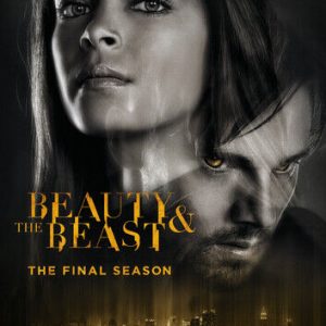 Beauty and the Beast: The Final Season DVD (2017) Kristin Kreuk Cert 15 4 Discs Region 2  Brand New