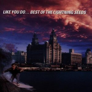 The Lightning Seeds : Like You Do...: Best Of The Lightning Seeds CD (2001) Pre-Owned