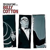 Presenting Billy Cotton CD (2007) Pre-Owned