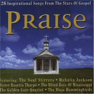 Praise CD (2003) Pre-Owned