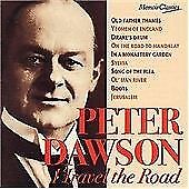 Peter Dawson : I Travel the Road CD Pre-Owned