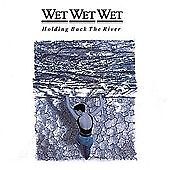 Wet Wet Wet : Holding Back the River CD Pre-Owned