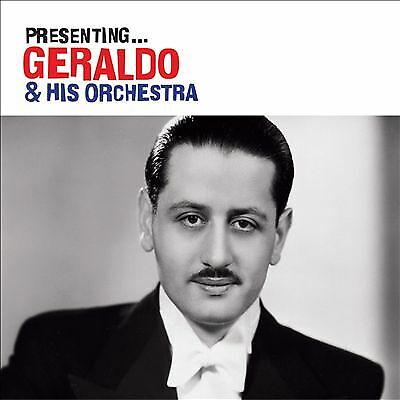 Presenting Geraldo and His Orchestra CD (2007) Pre-Owned