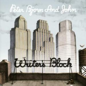 Peter, Bjorn and John : Writer's Block CD (2012) Pre-Owned