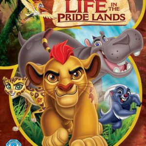 The Lion Guard - Life in the Pride Lands DVD (2017) Ford Riley Cert U Region 2