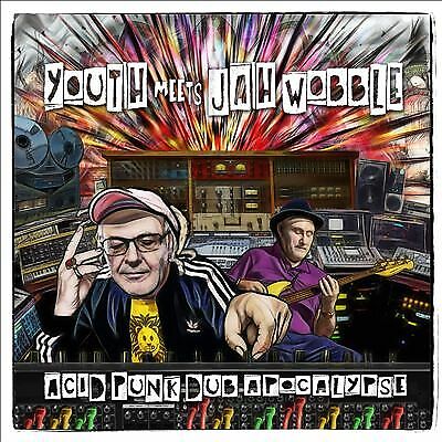 Youth Meets Jah Wobble : Acid Punk Dub Apocalypse CD (2022)