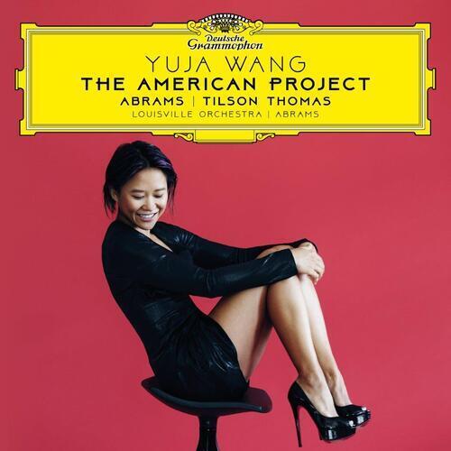 Yuja Wang : Yuja Wang: The American Project CD (2023)