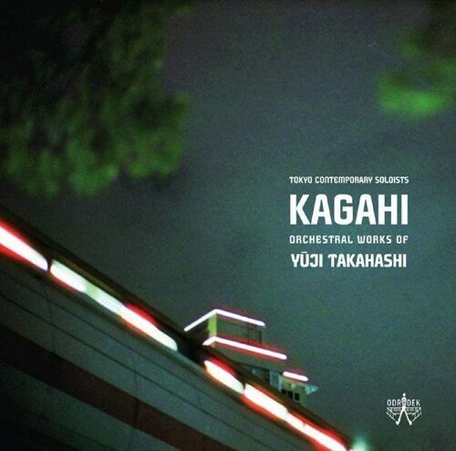 Yuji Takahashi : KAGAHI: Orchestral Works of Yuji Takahashi CD 2 discs (2021)