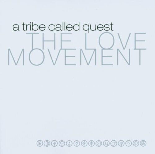A Tribe Called Quest : The Love Movement CD 2 discs (2004)