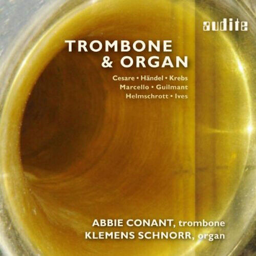 Abbie Conant : Trombone & Organ CD (2010)