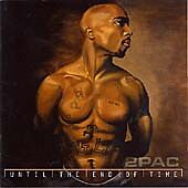 2Pac : Until the End of Time CD 2 discs (2001)