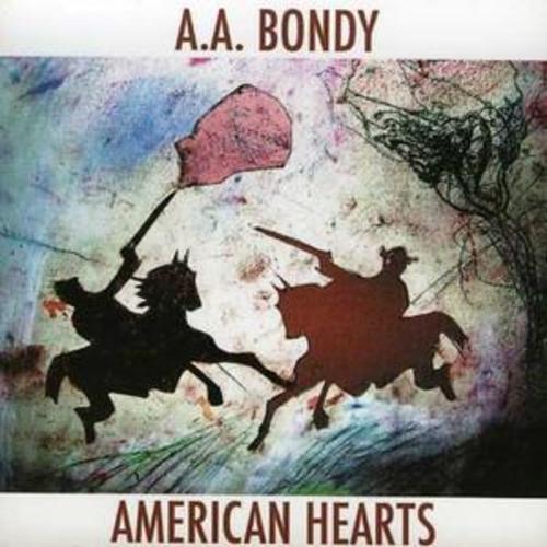 A.A. Bondy : American Hearts CD (2008)