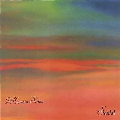 A Certain Ratio : Sextet CD (2018)