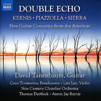 Aaron Jay Kernis : Kernis/Piazzolla: Double Echo [David Tan CD