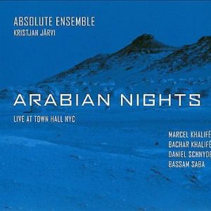 Absolute Ensemble : Arabian Nights CD (2014)