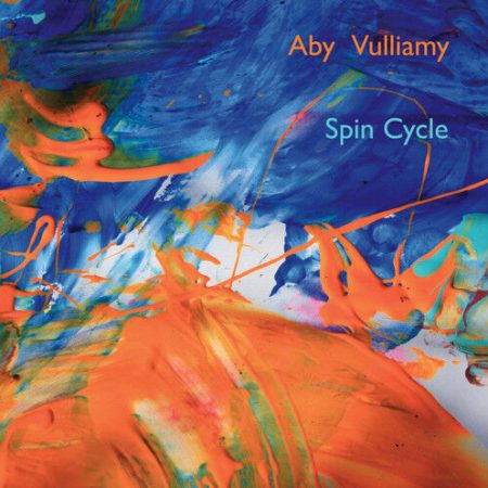 Aby Vulliamy : Spin Cycle CD (2018)