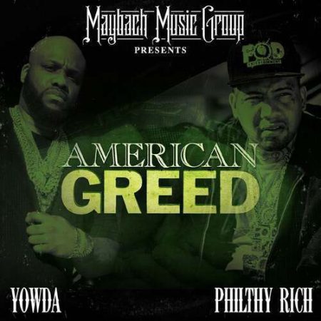 Yowda & Philthy Rich : American Greed CD (2022)
