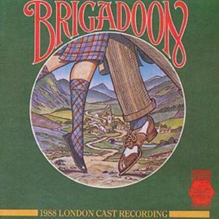 1988 London Cast Recording : Brigadoon: 1988 LONDON CAST RECORDING CD (1995)