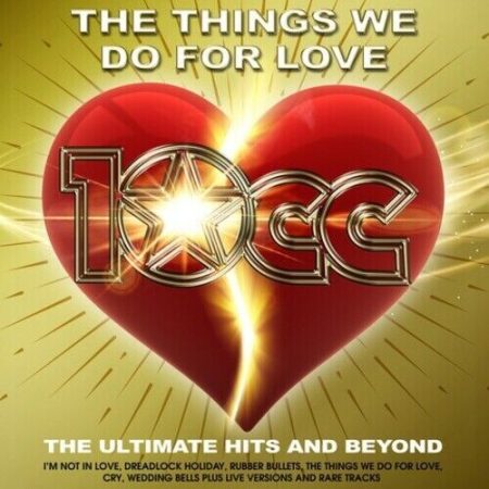 10cc : The Things We Do for Love: The Ultimate Hits & Beyond CD 2 discs (2022)