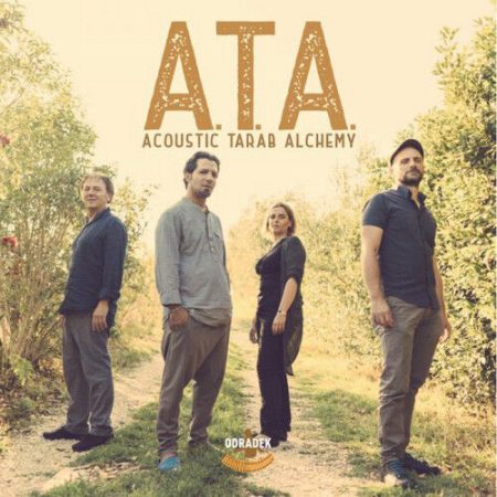 A. T. A. (Acoustic Tarab Alchemy) : Acoustic Tarab Alchemy CD (2018)