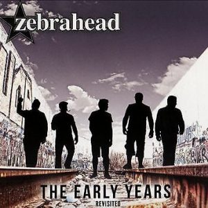 Zebrahead : The Early Years: Revisited CD (2015)