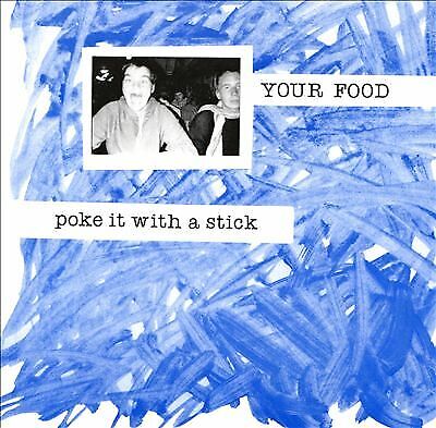 Your Food : Poke It With a Stick CD (2018)