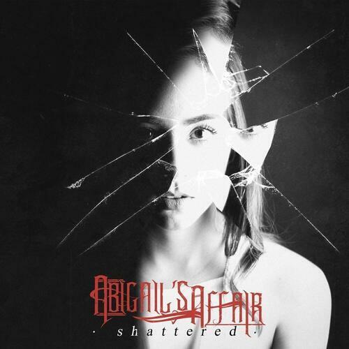 Abigail's Affair : Shattered CD (2021)