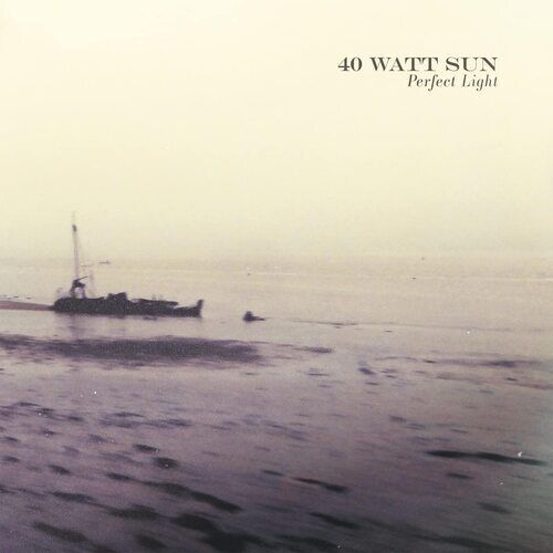 40 Watt Sun : A Perfect Light CD (2023)