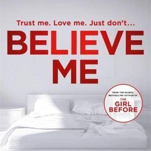 Believe Me by Jp Delaney  Paperback Book Pre-Owned English
