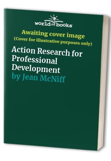 Action Research for Professional Development by Jean McNiff  Paperback Book Pre-Owned English