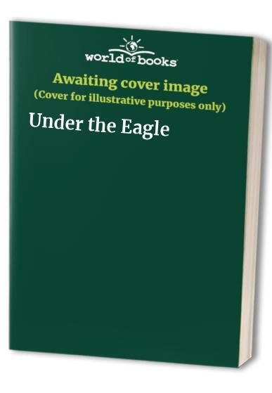 Under the Eagle by Simon Scarrow Paperback Book Pre-Owned English