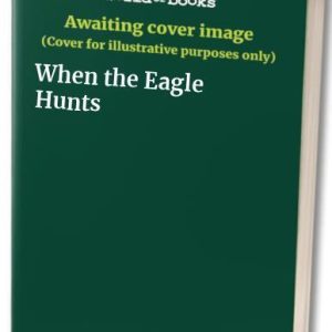 When the Eagle Hunts Paperback Book Pre-Owned English