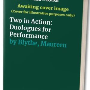 Two in Action: Duologues for Perfor..., Blythe, Maureen Paperback Book Pre-Owned English