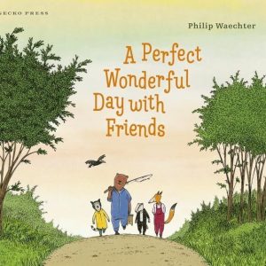 A Perfect Wonderful Day with Friends, Philip Waechter Paperback Book Pre-Owned English