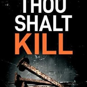 THOU SHALT KILL: a murder by crucifixion..., Dean, John Paperback Book Pre-Owned English
