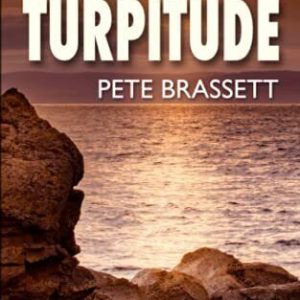 TURPITUDE: Detectives investigate a ..., Brassett, Pete Paperback Book Pre-Owned English
