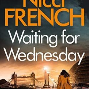 Waiting for Wednesday: A Frieda Klein Novel (3) by French, Nicci Paperback Book Pre-Owned English