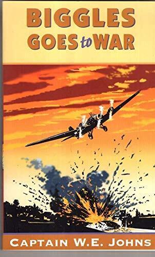 Biggles Goes to War by W E Johns (1996-07-04) by W E Johns  Paperback Book Pre-Owned English