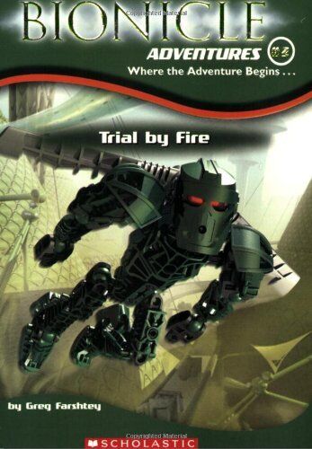 Trial by Fire (Bionicle Adventures #2) by Farshtey, Greg  Paperback Book Pre-Owned English