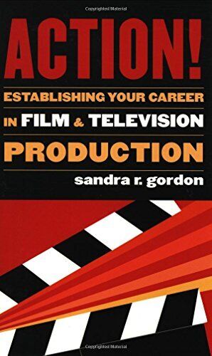 Action!: Establishing Your Career in ..., Sandra Gordon Paperback Book Pre-Owned English