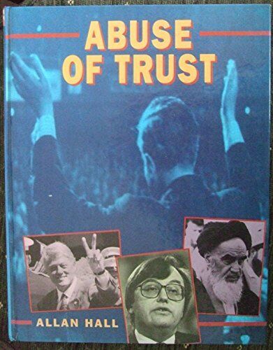 Abuse of Trust, Hall, Allan Paperback Book Pre-Owned English