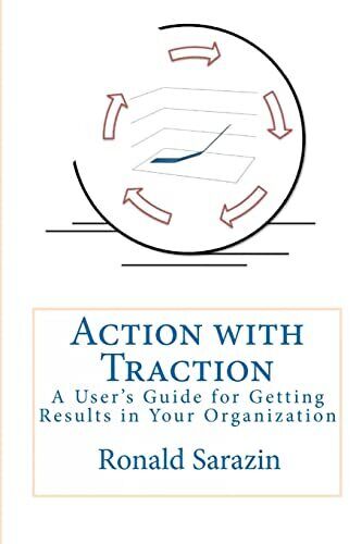 Action With Traction: A User's Guid..., Sarazin, Ronald Paperback Book Pre-Owned English