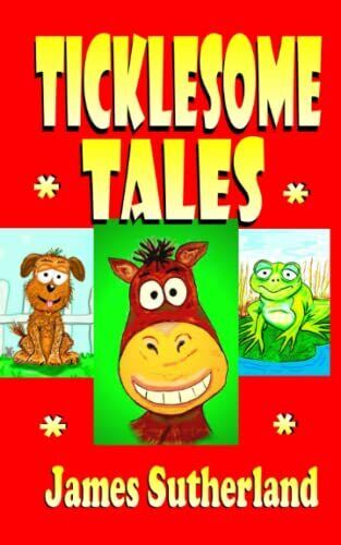 Ticklesome Tales, Sutherland, James Paperback Book Pre-Owned English