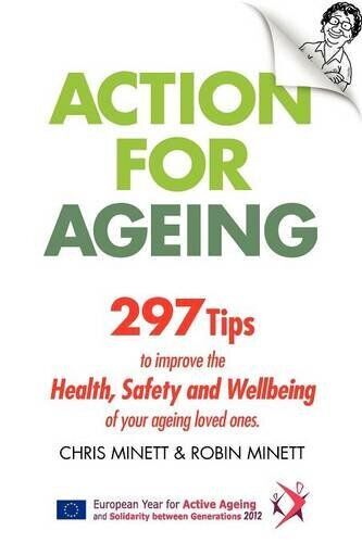 Action for Ageing by Robin Minett Paperback Book Pre-Owned English