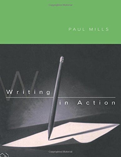 Writing in Action by Mills, Paul  Paperback Book Pre-Owned English