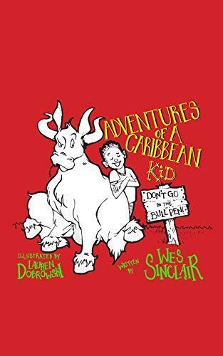 Adventures of a Caribbean Kid: Don't ..., Sinclair, Wes Paperback Book Pre-Owned English