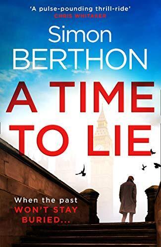 A Time to Lie: The new political action and adventure crime... by Berthon, Simon Paperback Book Pre-Owned English